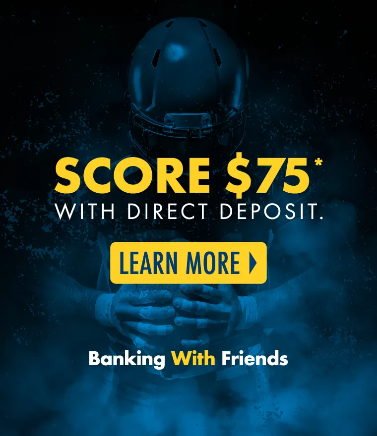 Score $75 with direct deposit.